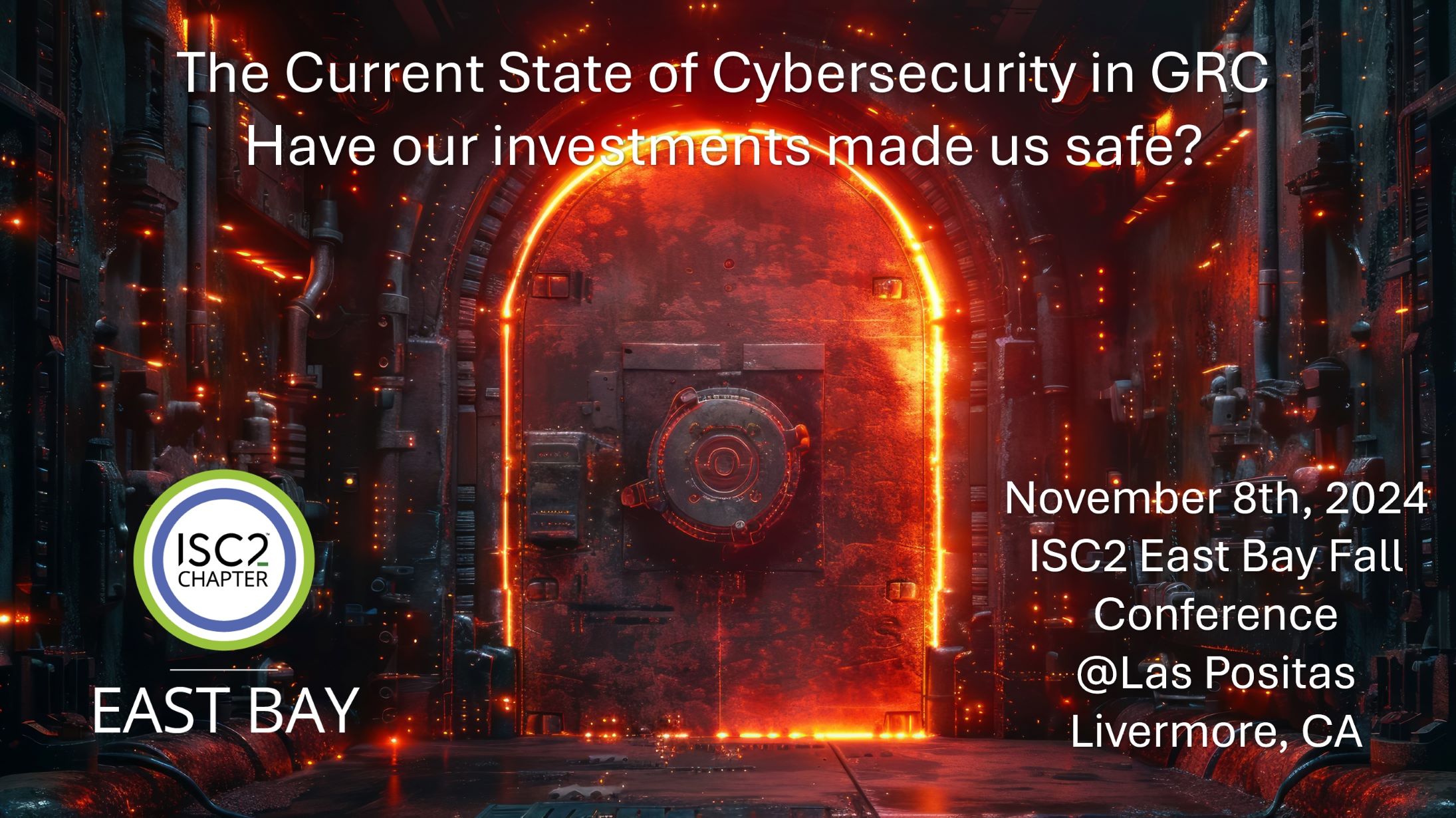 ISC2 East Bay Fall Conference - Cybersecurity in GRC